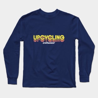 Retro Upcycling Enthusiast Long Sleeve T-Shirt